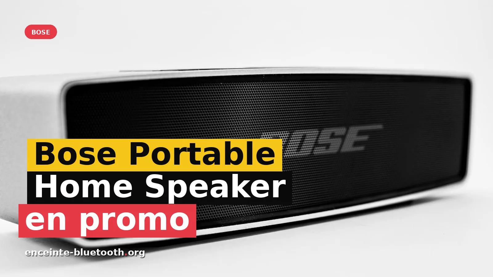 Promotion sur la Bose Portable Home Speaker : 14 % de réduction — photo Christian