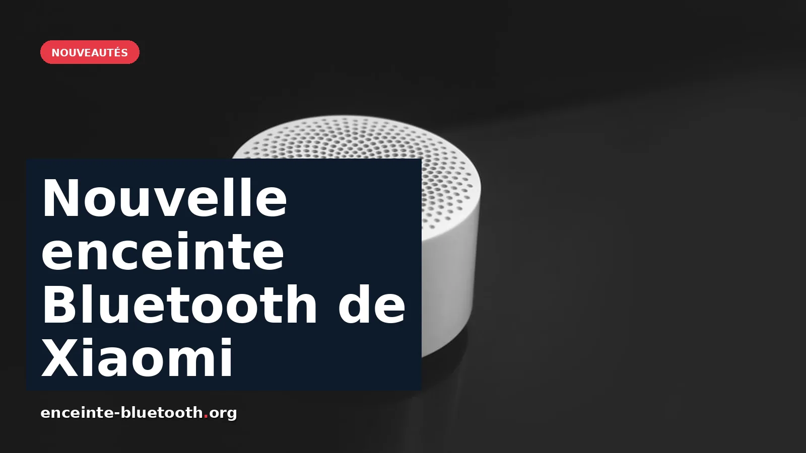Xiaomi lance la Magnetic Edition : enceinte Bluetooth avec support intégré — photo Tariq Mahmud Naim