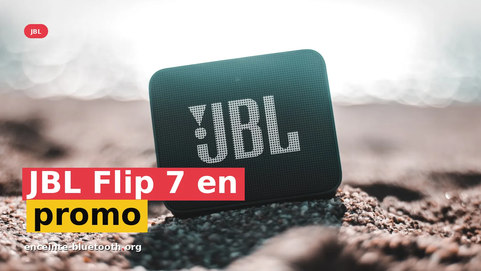 Promotions sur l'enceinte JBL Flip 7 et le pack Samsung Galaxy S26 — photo Eliott Van Buggenhout